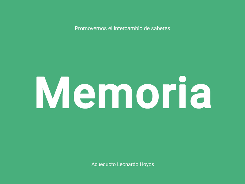 acueducto leonardo hoyos memoria